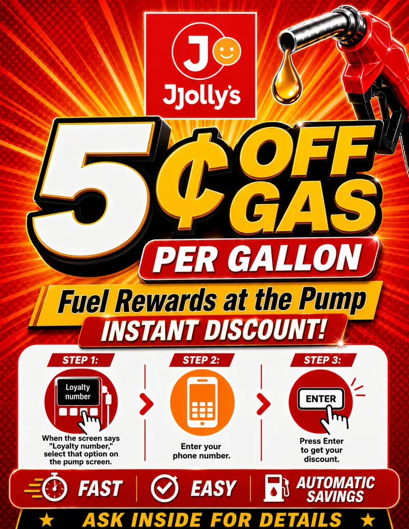 JJolly's 5 cents off gas per gallon fuel rewards poster with three-step instructions